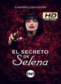 El secreto de Selena 1×02 [720p]